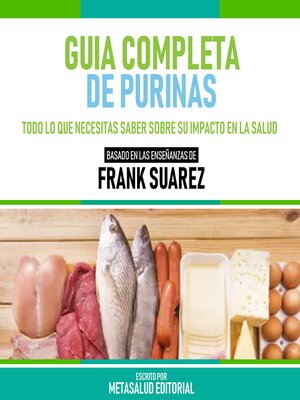 cover image of Guia Completa De Purinas--Basado En Las Enseñanzas De Frank Suarez